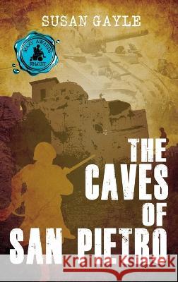 The Caves of San Pietro Susan Gayle 9781685131302