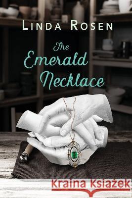 The Emerald Necklace Linda Rosen 9781685131906 Black Rose Writing