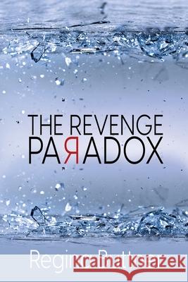 The Revenge Paradox Buttner 9781685134969