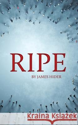 Ripe James Hider 9781685135577