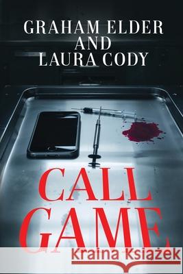 Call Game Graham Elder Laura Cody 9781685136673