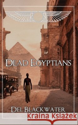 Dead Egyptians del Blackwater 9781685138547