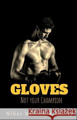 Gloves Nihar Narendra 9781685231651