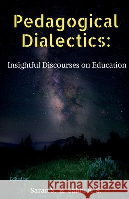 Pedagogical Dialectics Saran S 9781685236960