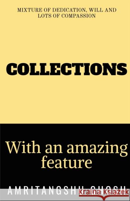 Collections Amritangshu Ghosh 9781685237677 Notion Press