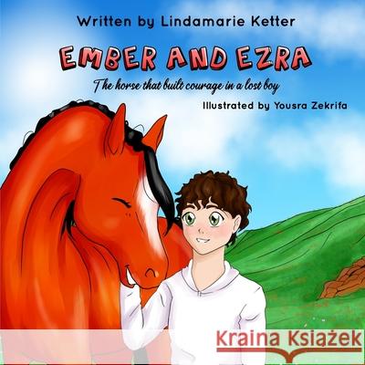Ember and Ezra Lindamarie Ketter, Yousra Zekrifa 9781685248055 ISBN Services