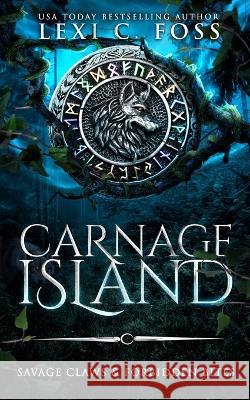 Carnage Island Special Edition Lexi C Foss   9781685301125 Lexi C. Foss