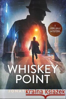 Whiskey Point Jonathan Cullen   9781685331221