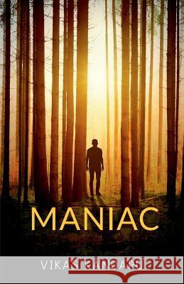 Maniac Vikas Kandapu   9781685387051 Notion Press