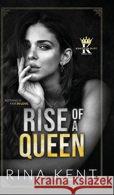Rise of a Queen: A Dark Billionaire Romance Rina Kent 9781685450151 Blackthorn Books