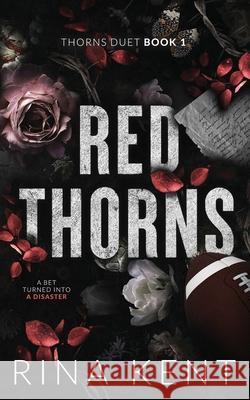 Red Thorns: Special Edition Print Rina Kent 9781685450441 Blackthorn Books