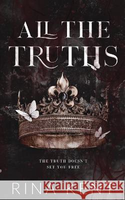 All The Truths: Special Edition Print Rina Kent   9781685450694 Blackthorn Books