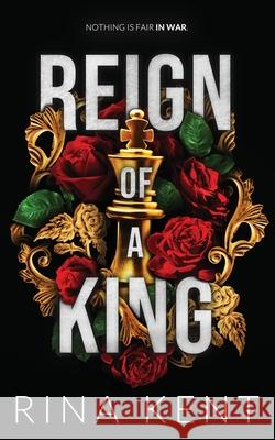 Reign of a King: Special Edition Print Rina Kent 9781685450717 Blackthorn Books