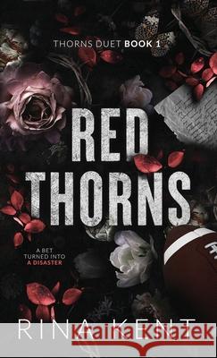 Red Thorns: Special Edition Print Rina Kent 9781685450953 Blackthorn Books