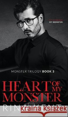 Heart of My Monster: A Dark Mafia Romance Rina Kent 9781685451042 Blackthorn Books
