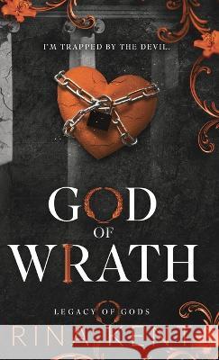 God of Wrath: Special Edition Print Rina Kent 9781685452094 Blackthorn Books