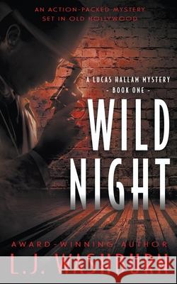 Wild Night L. J. Washburn 9781685490591 Rough Edges Press