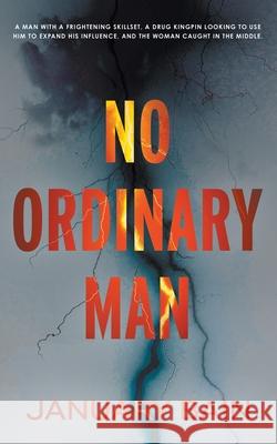 No Ordinary Man: A Psychological Thriller January Bain 9781685496111