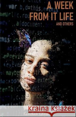 A Week from It Life and Others Kanchan Ghosh   9781685540326 Notion Press