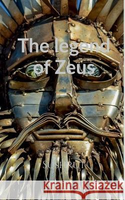 The legend of zeus Sushrut Kumar   9781685545857 Notion Press