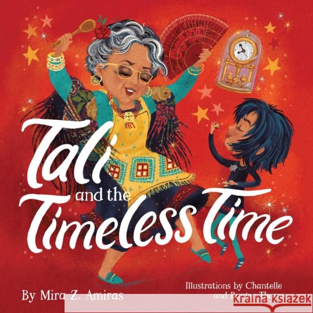 Tali and the Timeless Time Mira Z. Amiras 9781685551858 Collective Book Studio