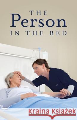 The Person in the Bed Debra Bauguess 9781685563240 Trilogy Christian Publishing