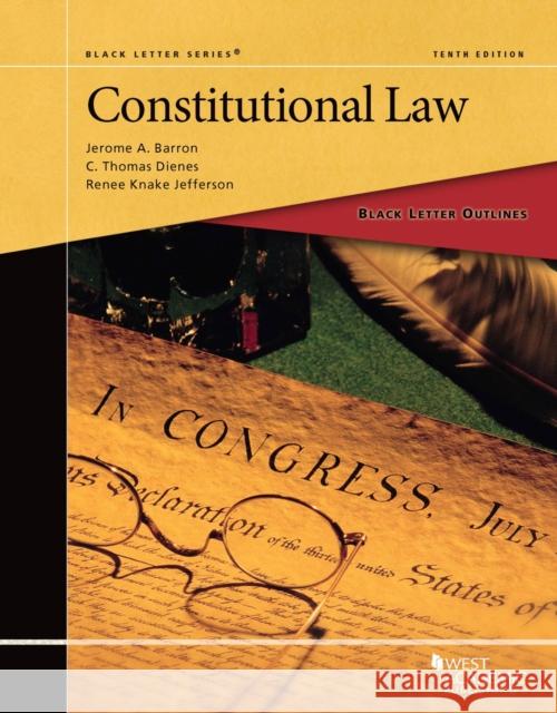 Black Letter Outline on Constitutional Law Renee Knake Jefferson 9781685611675 West Academic Publishing