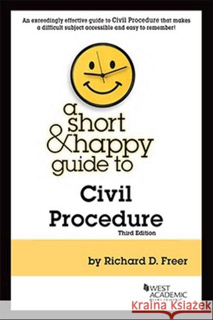 A Short & Happy Guide to Civil Procedure Elizabeth Y. Pendo 9781685611873 West Academic Publishing