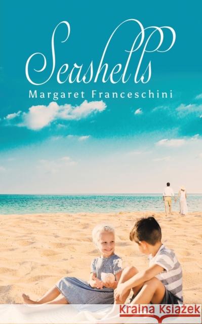 Seashells Margaret Franceschini 9781685621582