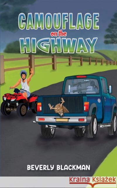 Camouflage on the Highway Beverly Blackman 9781685624118