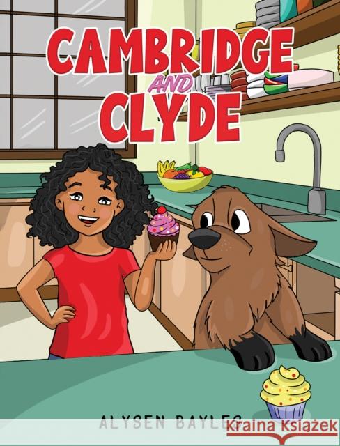 Cambridge and Clyde Alysen Bayles 9781685629786 Austin Macauley Publishers