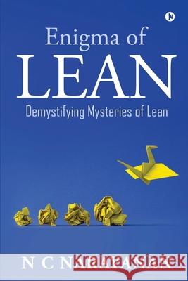 Enigma of Lean N C Narayanan 9781685633325 Notion Press