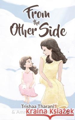 From the Other Side Amruta Uday Karlekar, Trishaa Tharani 9781685633424