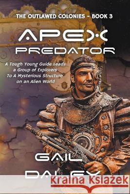 Apex Predator Gail Daley   9781685640187 Gail Daleys Fine Art