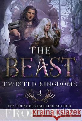 The Beast Frost Kay 9781685645755 Frost Anderson