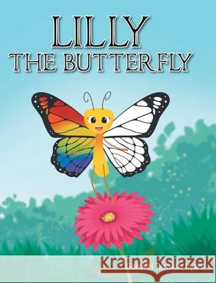 Lilly the Butterfly Samvel Tarakhchyan 9781685700683 Christian Faith