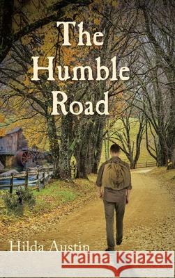 The Humble Road Hilda Austin 9781685701208