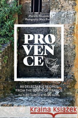 Provence Murielle Rousseau Michelle Standley  9781685770082