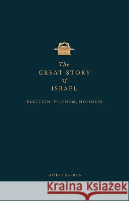 The Great Story of Israel: Understanding the Old Testament (Vol I) Robert Baron 9781685780197 Word on Fire