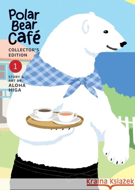 Polar Bear Café Collector's Edition Vol. 1 Higa, Aloha 9781685793340 Seven Seas Entertainment, LLC