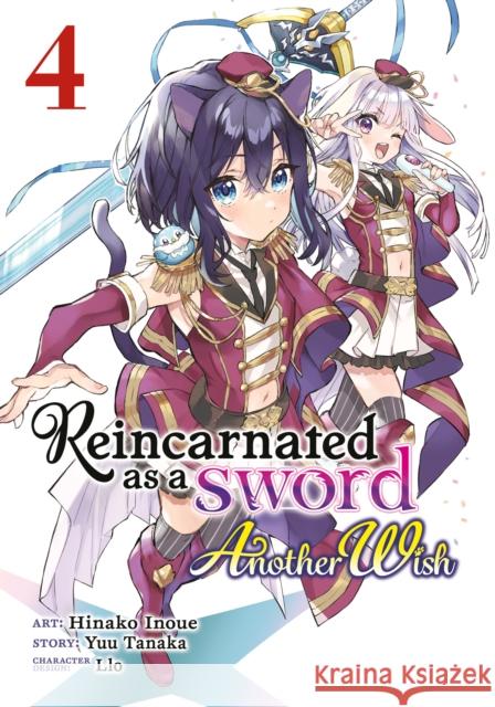 Reincarnated as a Sword: Another Wish (Manga) Vol. 4 Yuu Tanaka Hinako Inoue Llo 9781685794583 Seven Seas Entertainment, LLC