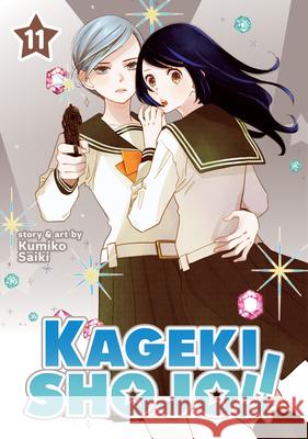 Kageki Shojo!! Vol. 11 Kumiko Saiki 9781685795146