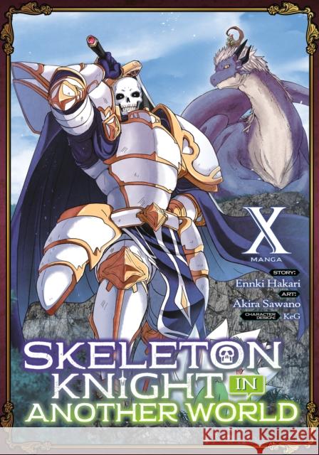 Skeleton Knight in Another World (Manga) Vol. 10 Ennki Hakari 9781685795252 Seven Seas Entertainment, LLC