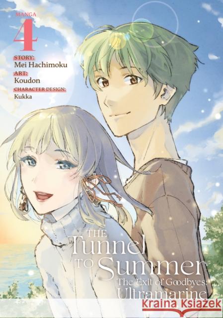 The Tunnel to Summer, the Exit of Goodbyes: Ultramarine (Manga) Vol. 4 Mei Hachimoku Koudon                                   Kukka 9781685795337 Seven Seas Entertainment, LLC