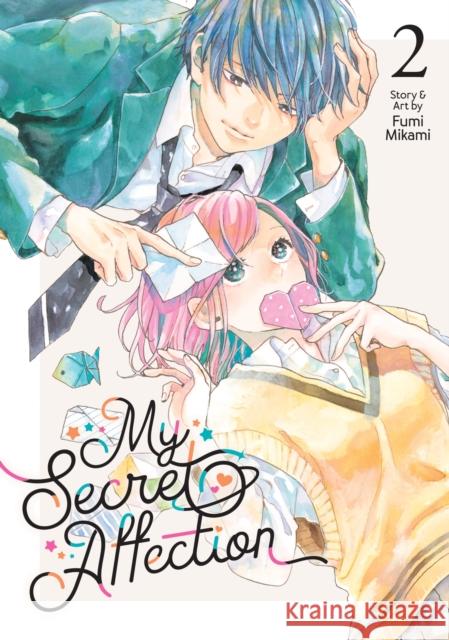 My Secret Affection Vol. 2  9781685795559 Seven Seas Entertainment, LLC