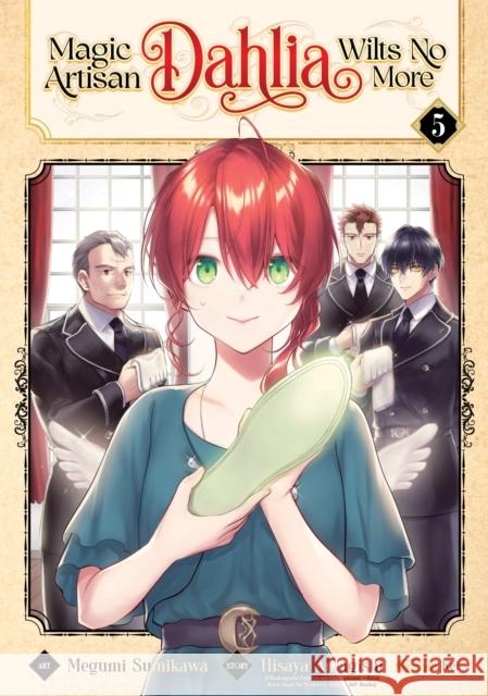 Magic Artisan Dahlia Wilts No More (Manga) Vol. 5 Hisaya Amagishi 9781685795702 Seven Seas Entertainment, LLC