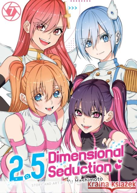 2.5 Dimensional Seduction Vol. 7 Yu Hashimoto 9781685796006 Seven Seas Entertainment, LLC