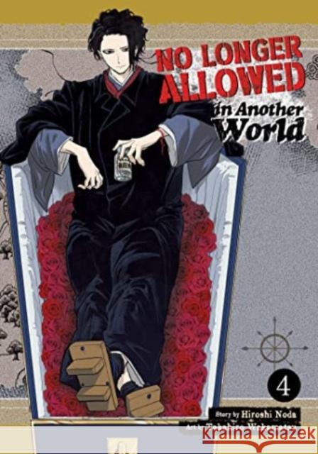 No Longer Allowed In Another World Vol. 4 Hiroshi Noda 9781685796051 Seven Seas Entertainment, LLC