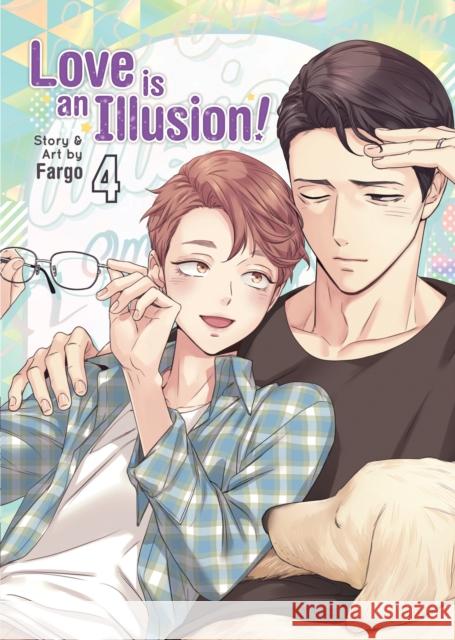 Love is an Illusion! Vol. 4 Fargo 9781685796075 Seven Seas Entertainment, LLC