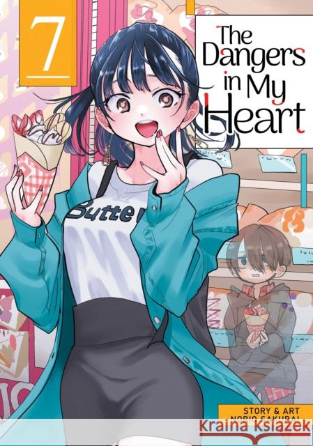 The Dangers in My Heart Vol. 7 Norio Sakurai 9781685796198 Seven Seas Entertainment, LLC